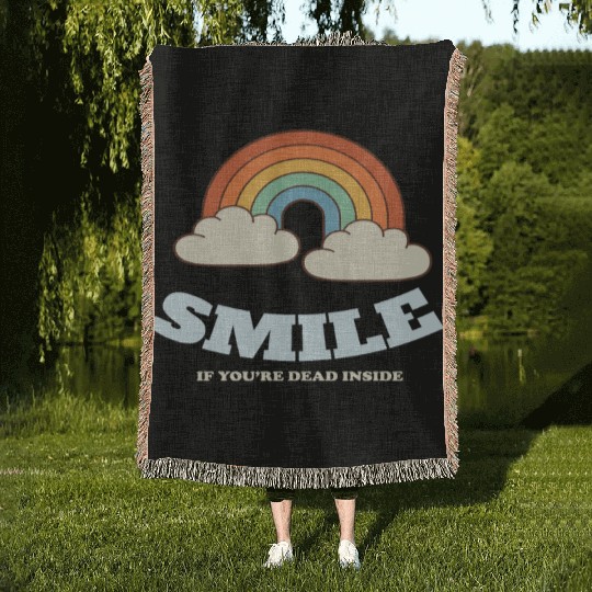 Smile If You are Dead Inside Pessimismus Woven Blankets