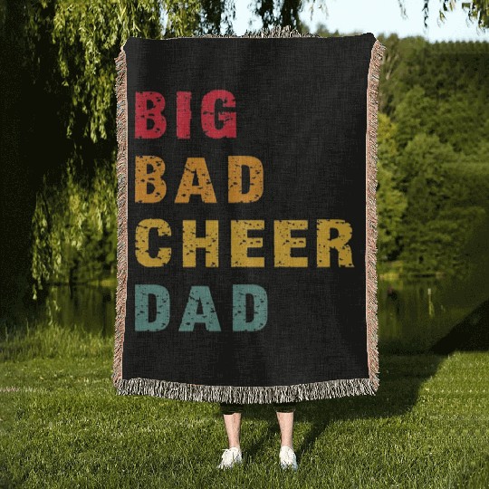 Big Bad Cheer Dad Funny Parent Father Awesome Woven Blankets