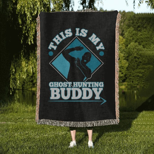 This is my ghost hunting buddy Woven Blankets