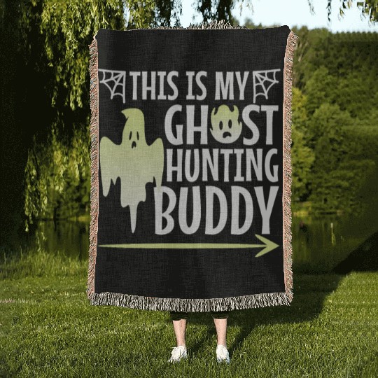 This is my ghost hunting buddy, halloween couple Woven Blankets