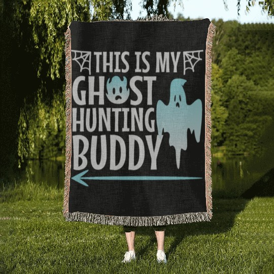 This is my ghost hunting buddy, halloween couple Woven Blankets
