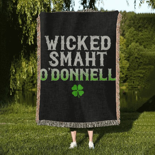 Wicked Smaht O'Donnell Clan Boston Irish Slang Woven Blankets