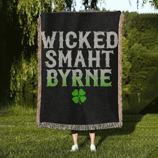 Wicked Smaht Byrne Clan Boston Irish Slang Woven Blankets