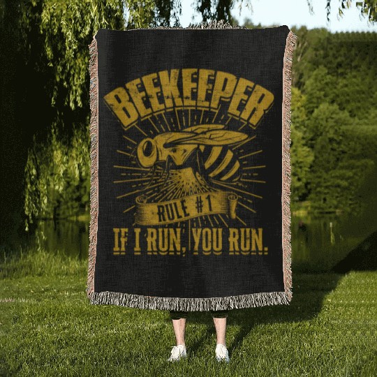 Beekeeper Rule #1 If I run, you run - Bee Woven Blankets