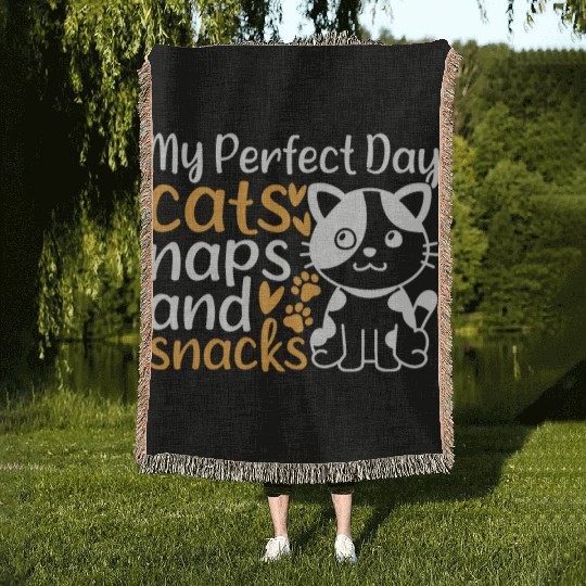 Cat Owner I My Perfect Day Cats Naps and Snacks - Woven Blankets