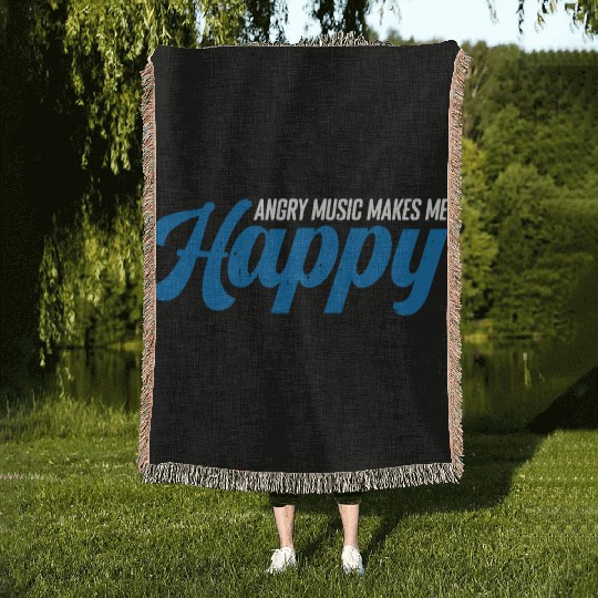 Angry Music Makes Me Happy 4 Woven Blankets