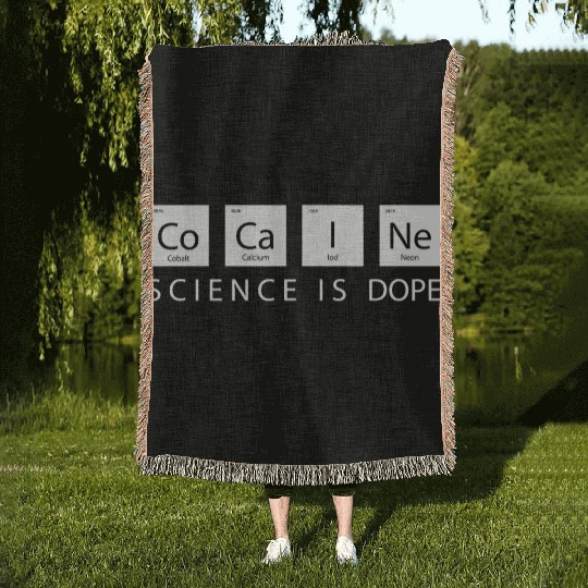 cocaine parable chemistry physics science sarcasm Woven Blankets