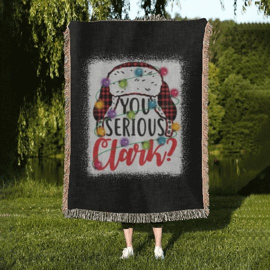 You Serious Clark Christmas Vacation Woven Blankets