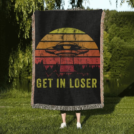 Aliens Art Get In Loser UFO Fan Gift Idea Woven Blankets