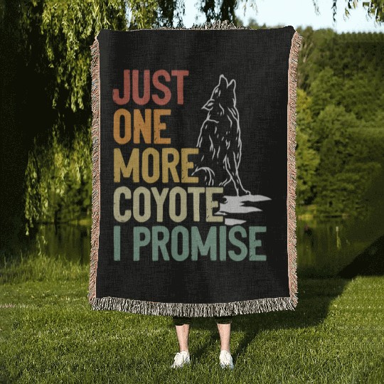 Coyote Trapping Coyote Hunting Yote Hunting Gift Woven Blankets