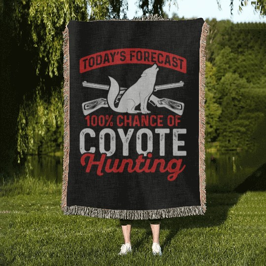 Coyote Trapping Coyote Hunting Yote Hunting Gift Woven Blankets