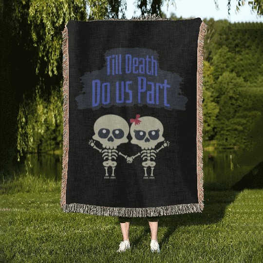 Till Death Do Us Part Skeletons Woven Blankets