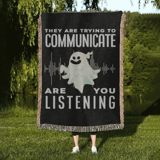 Ghosts Communicate Ghost Hunting Woven Blankets