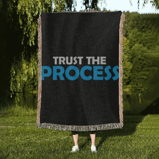 trust the process quote Woven Blankets
