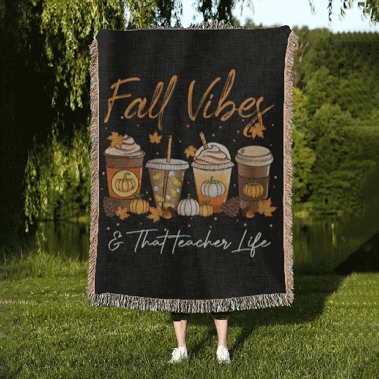 Fall Vibes & That Teacher Life Woven Blankets