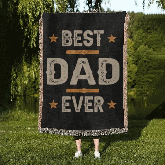 Best Dad Ever Woven Blankets