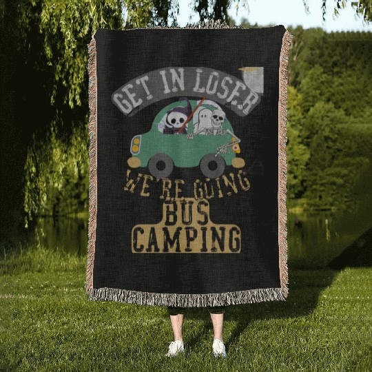 Get in loser we're going bus camping Woven Blankets