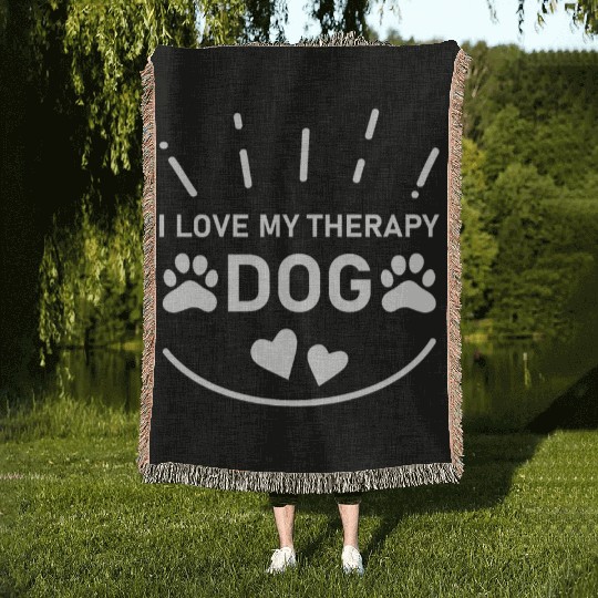I love my Therapy Dog Woven Blankets
