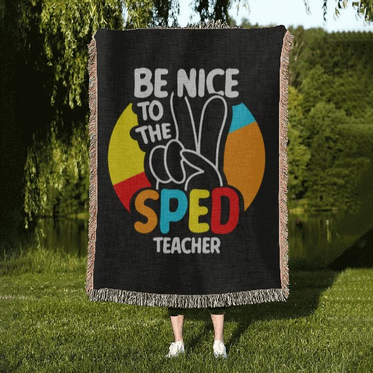 Be Nice To The Sped Teacher Special Education Cute Woven Blankets