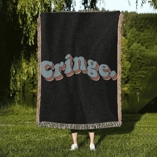 Cringe Woven Blankets