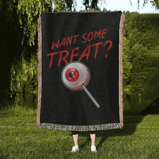 Trick Or Treat Want Some Treat Eyeball Lollipop Woven Blankets