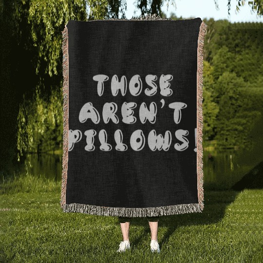 Planes Trains And Automobiles Those Aren t Pillows Woven Blankets