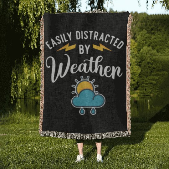 Easily Distracted By Weather Meteorologist Storm Woven Blankets