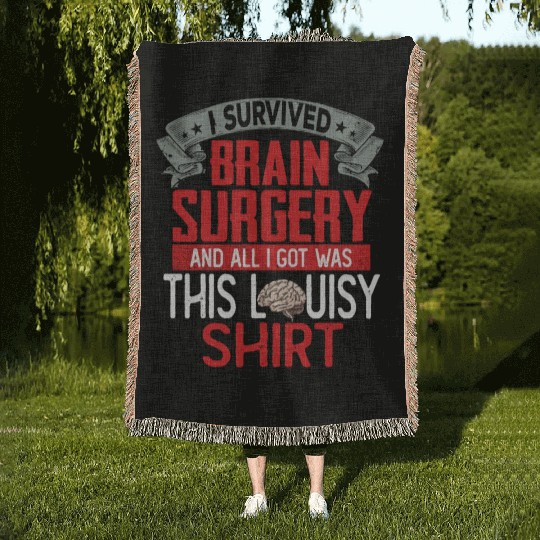 I Survived Brain Surgery Hospital Recovery Woven Blankets