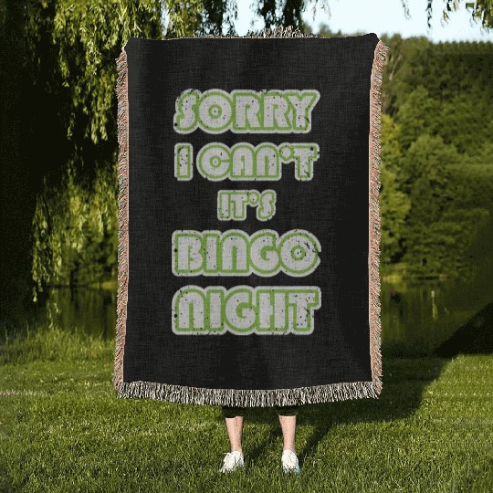 Funny Bingo Lover Sorry I Cant Its Bingo Night Woven Blankets