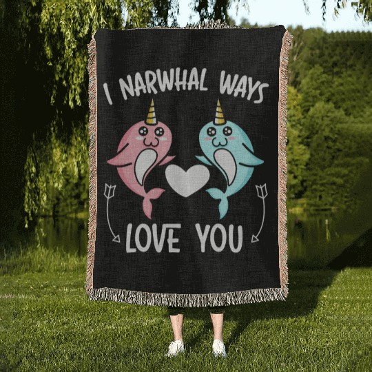 I Narwhal Ways Love You Unicorn Of The Sea Animal Woven Blankets