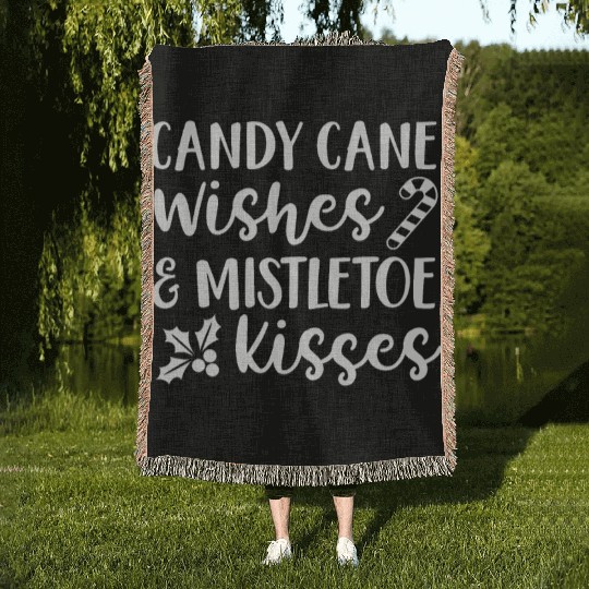 Candy Cane Wishes And Mistletoe Kisses Woven Blankets