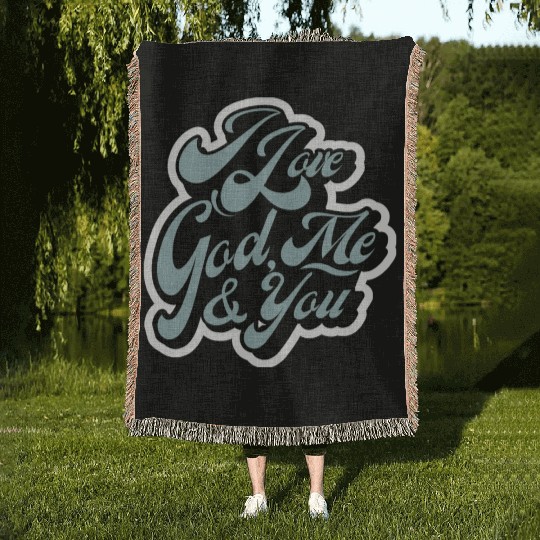 I Love God, Me & You (light blue) Woven Blankets