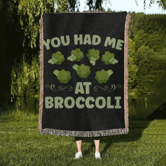You Had Me At Broccoli Vegetarian Vegetable Vegan Woven Blankets