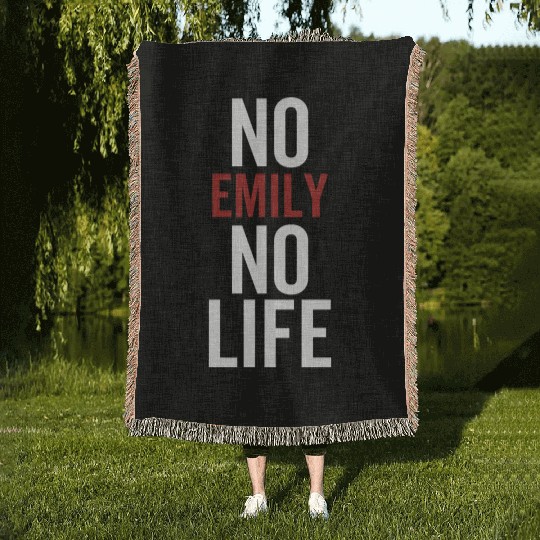 No Emily No Life Woven Blankets