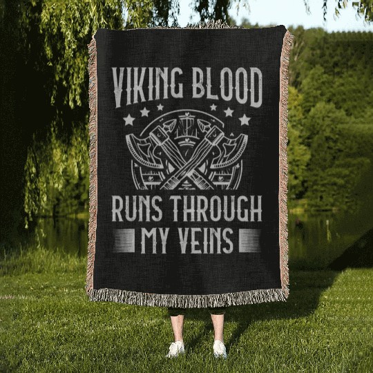 Viking Blood Runs Through My Veins Pagan Norsemen Woven Blankets
