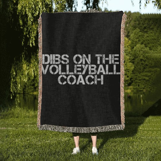 Dibs On The Volleyball Coach 2 Woven Blankets