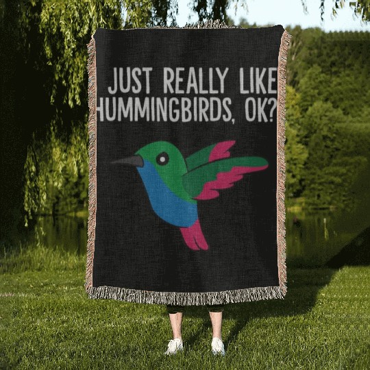 Hummingbird Lover Birding I Just Really Like Woven Blankets