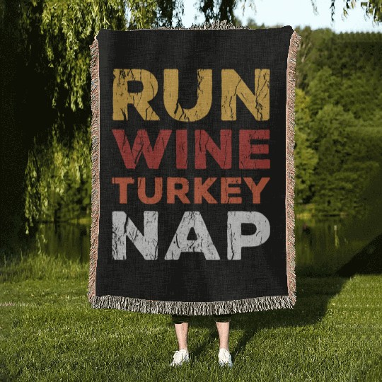 Thanksgiving Run Wine Turkey Nap Funny Vintage Woven Blankets