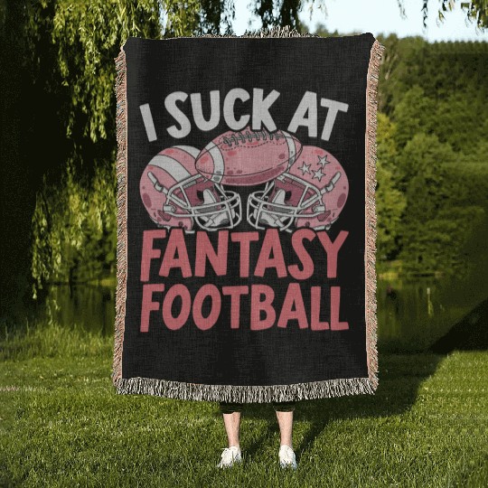 I Suck At Fantasy Football Auto Draft Sport Lover Woven Blankets