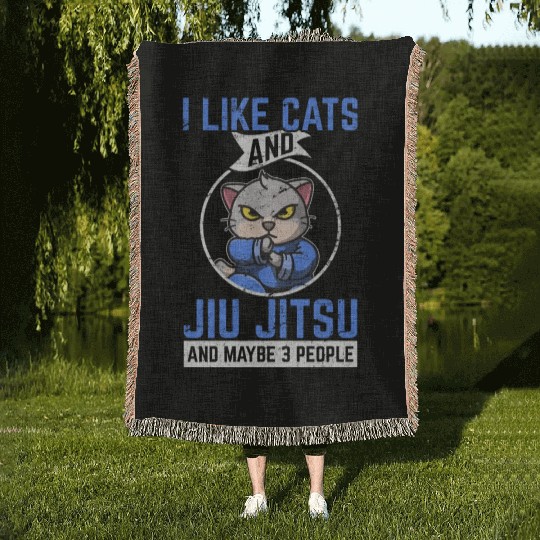 I Like Cats & Jiu Jitsu & Maybe 3 People Brazilian Woven Blankets