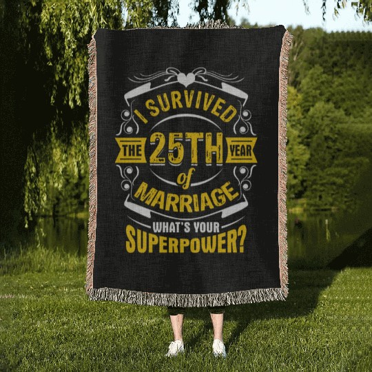 I Survived 25th of Marriage What's Your Superpower Woven Blankets