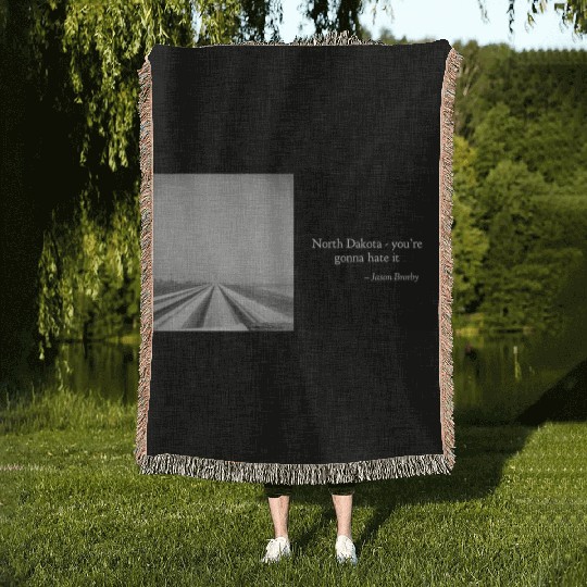NORTH DAKOTA - YOU'RE GONNA HATE IT Woven Blankets