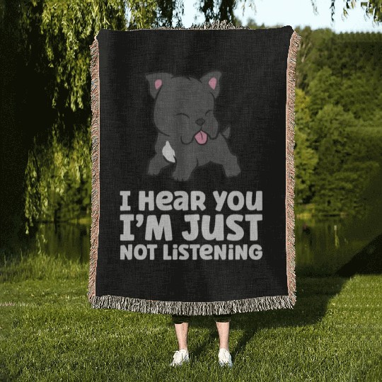 I Hear You I'm Just Not Listening Love Cane Corso Woven Blankets