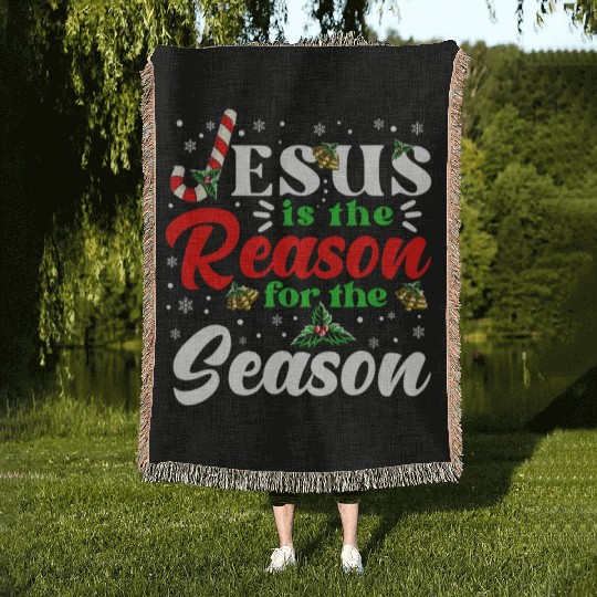 Jesus Is The Reason For The Season Christmas Woven Blankets