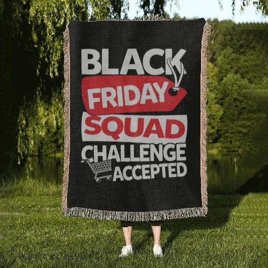 Black Friday Squad Challenge Accepted Woven Blankets