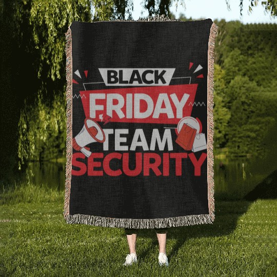 Black Friday Team Security for Shopping Fans and Woven Blankets