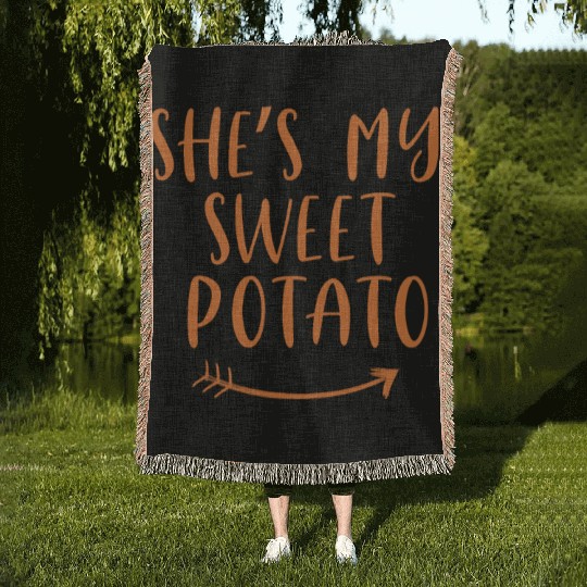 She's My Sweet Potato | I Yam Woven Blankets