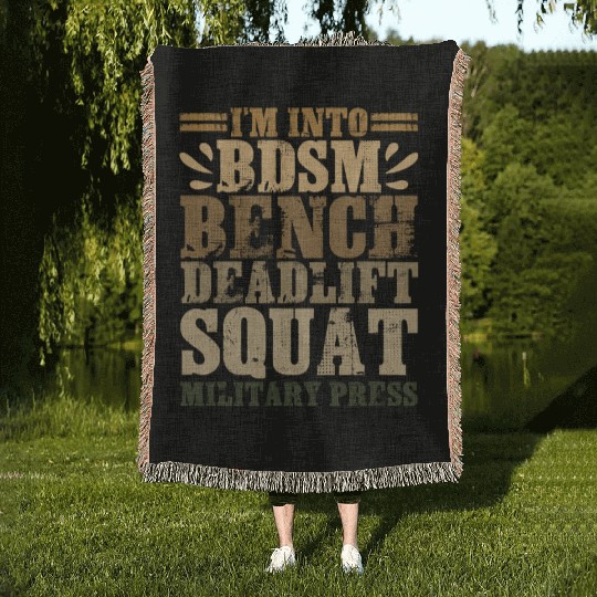 Im Into BDSM Bench Squat Deadlift Military Press17 Woven Blankets