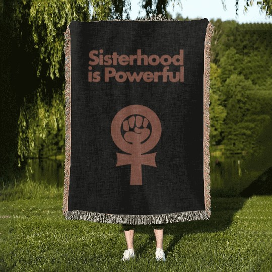 Sisterhood is Powerful Woven Blankets