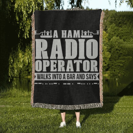 Ham Radio Operator Walks Into Loves Amateur Radio Woven Blankets